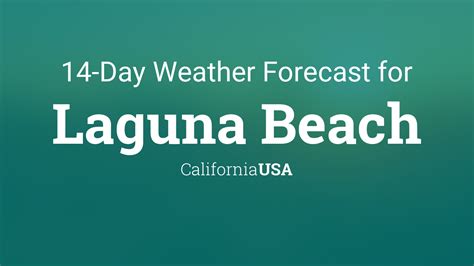 Weather Tomorrow for Laguna Beach, CA .